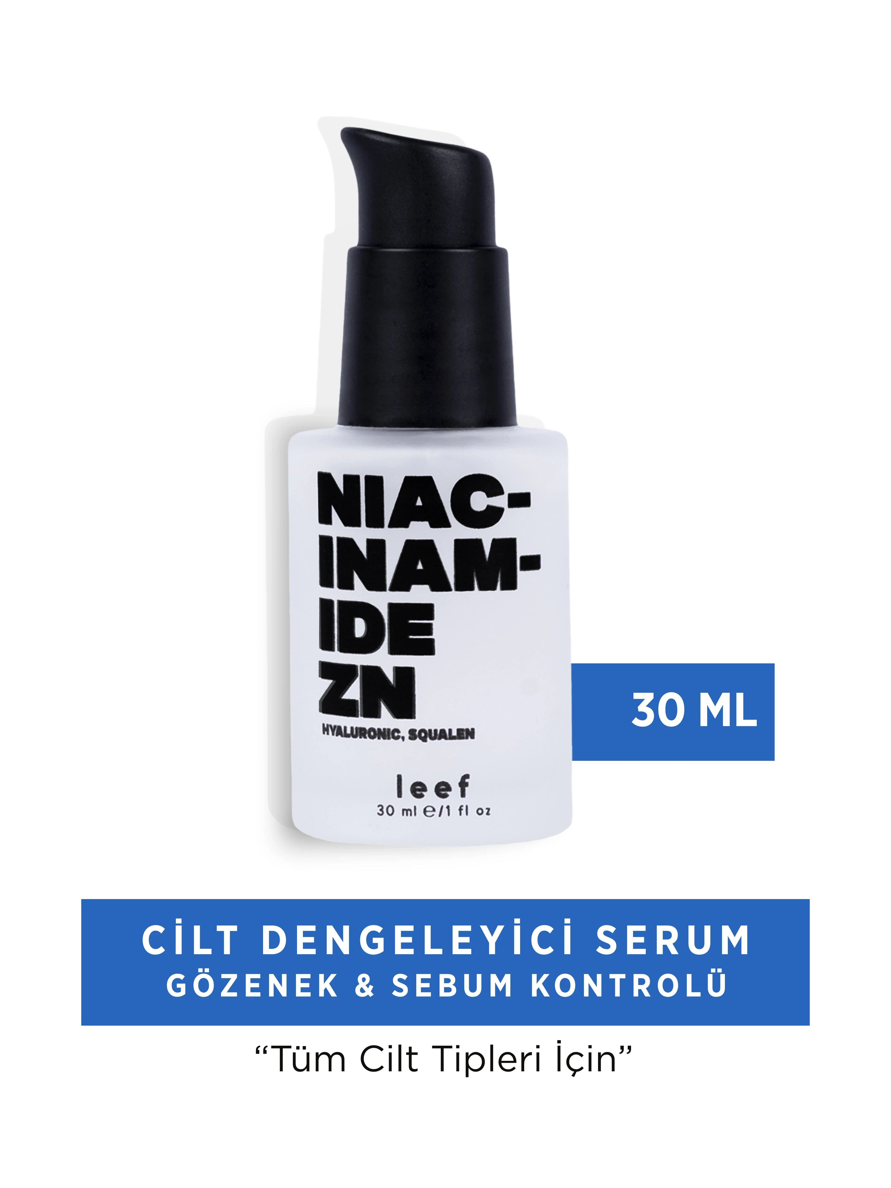Niacinamide Zn Serum – Gözenek Sıkılaştırıcı & Sebum Dengeleyici Bakım