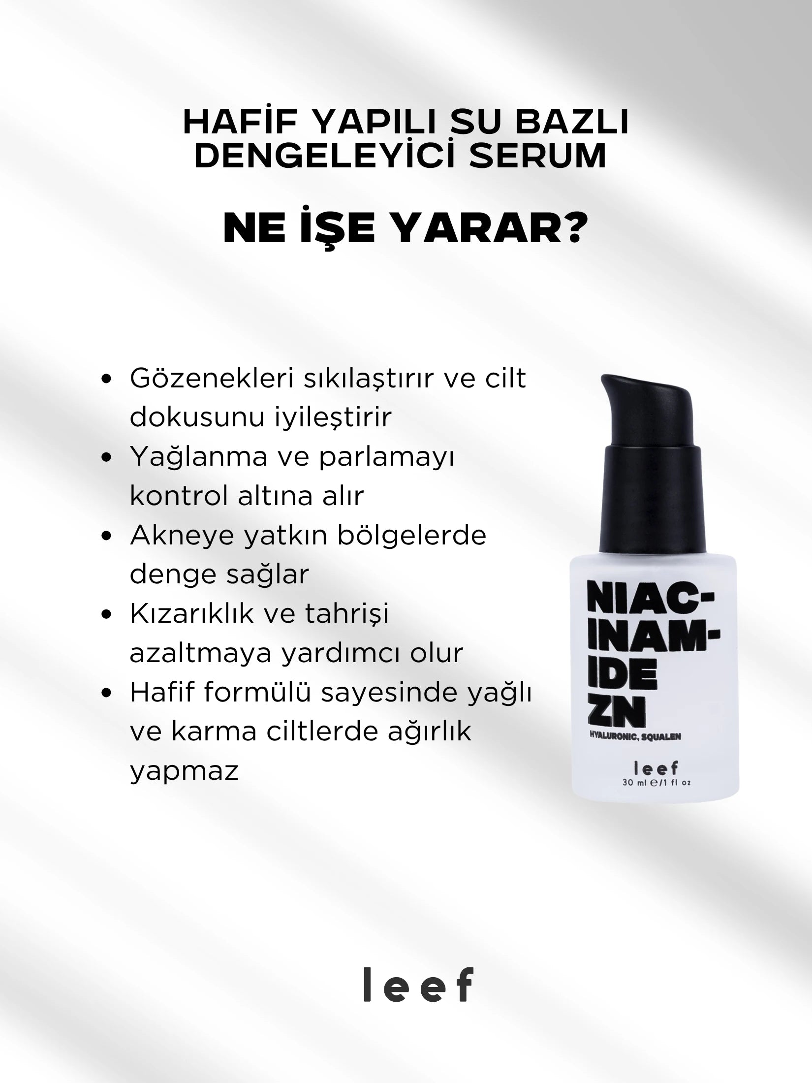 Niacinamide Zn Serum – Gözenek Sıkılaştırıcı & Sebum Dengeleyici Bakım