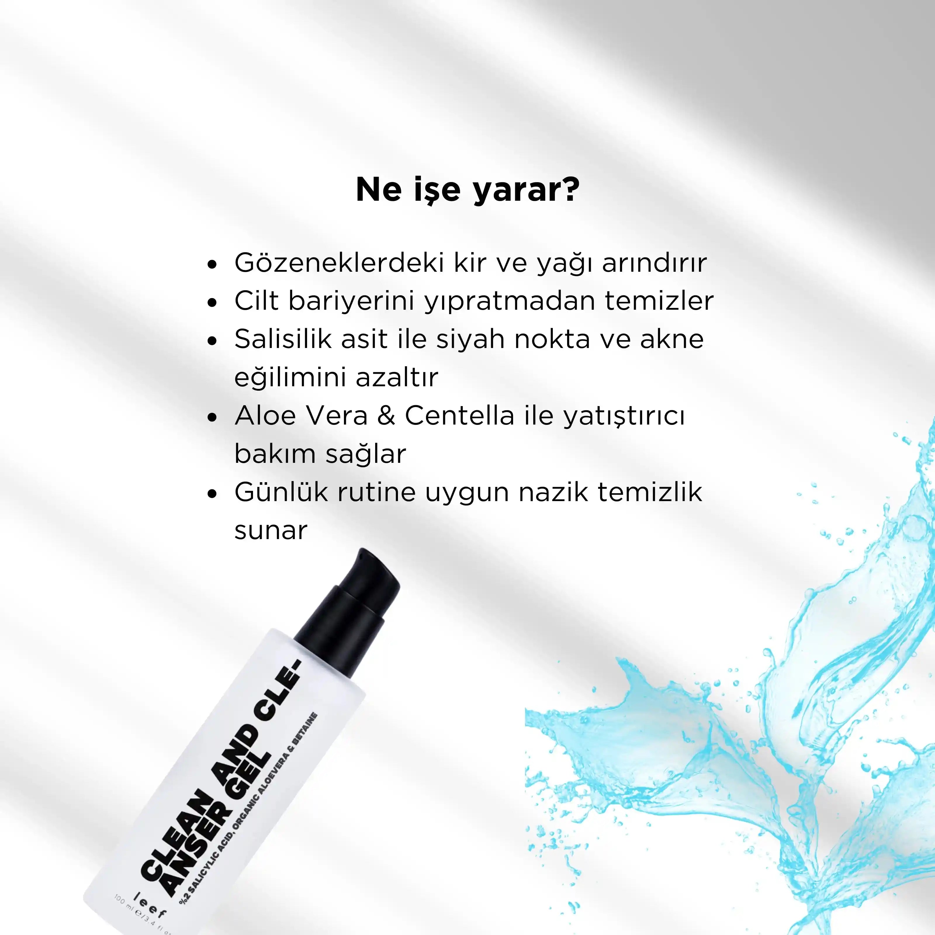 Clean & Cleanser Gel | %2 Salisilik Asitli Su Bazlı Jel