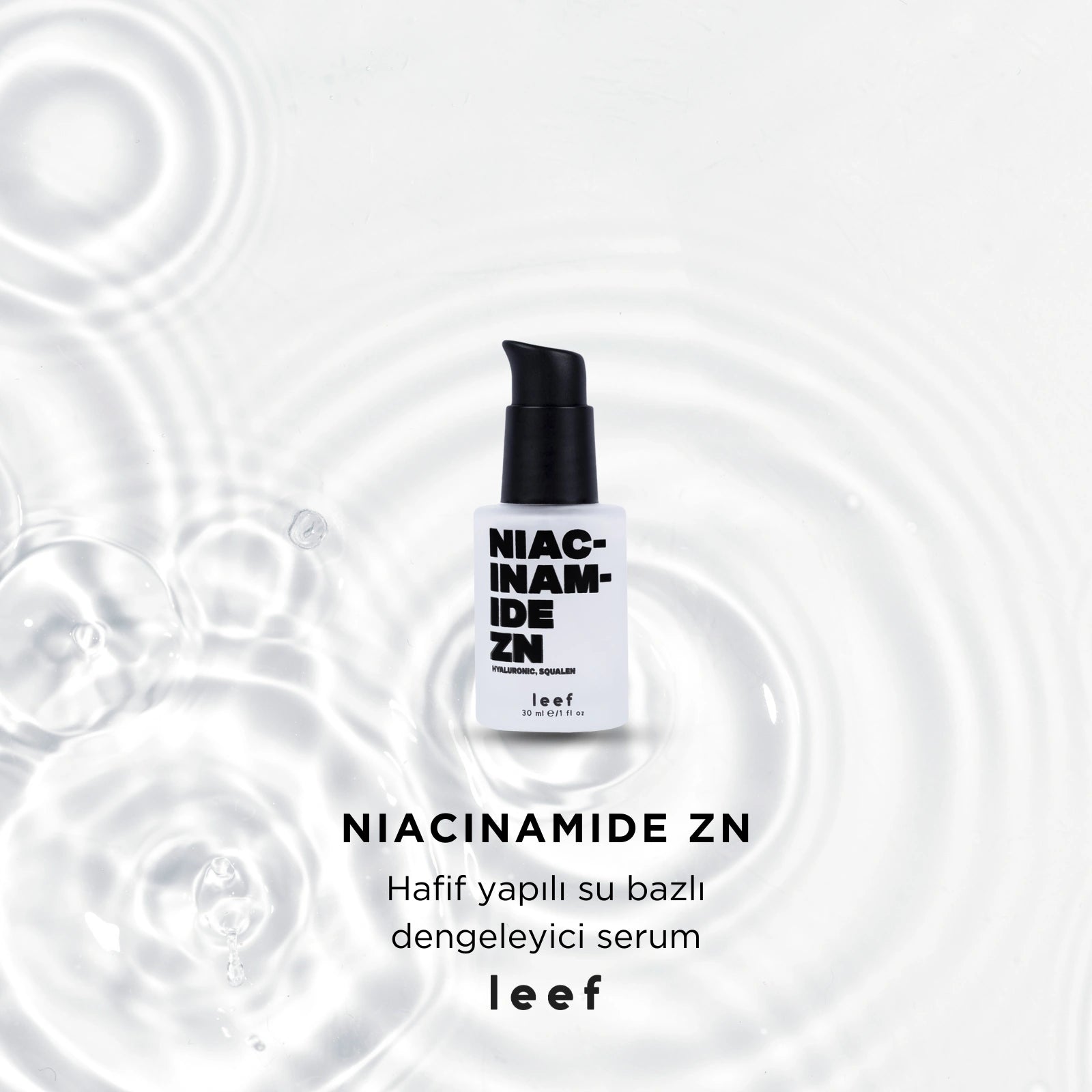 Niacinamide Zn Serum – Gözenek Sıkılaştırıcı & Sebum Dengeleyici Bakım